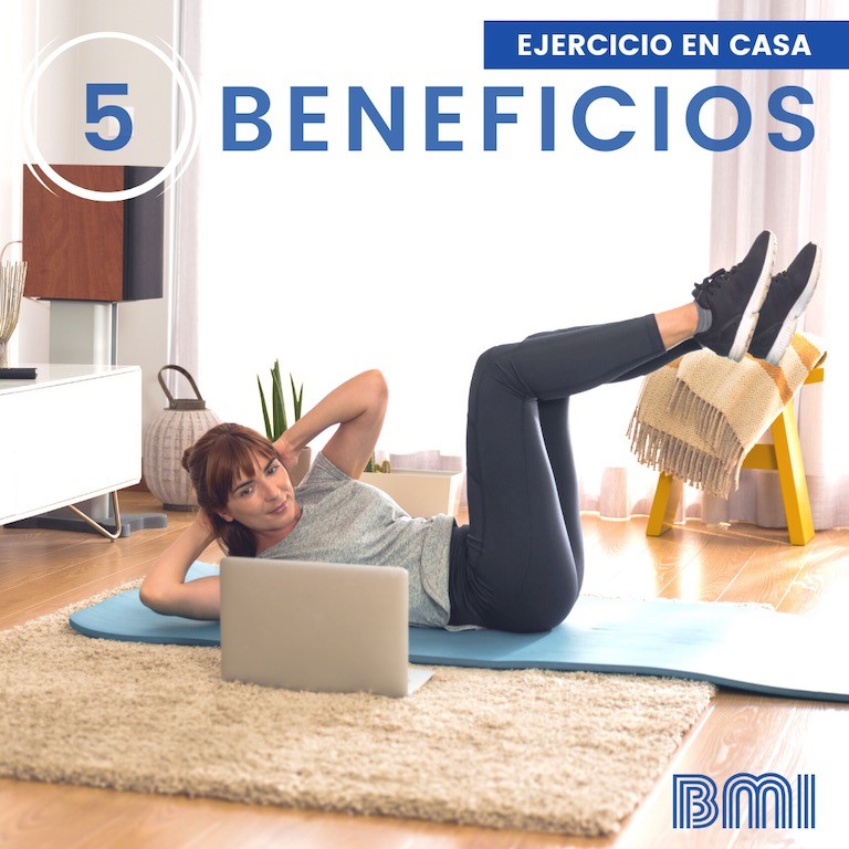 Beneficios de hacer ejercicios en casa - BMI Financial Group